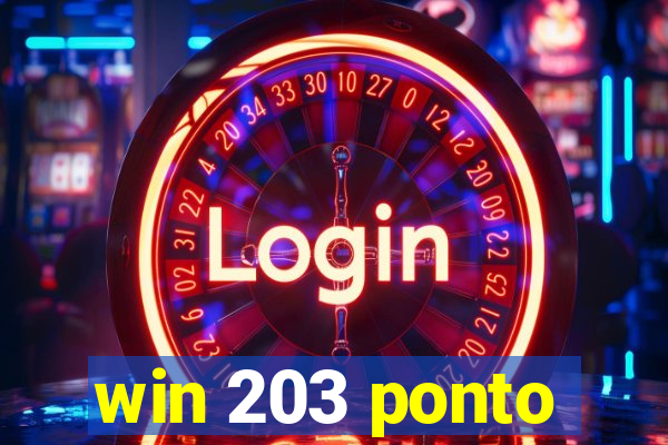 win 203 ponto